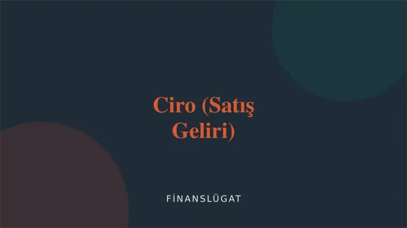 Ciro (Satış Geliri) — Finanslügat kapak görseli