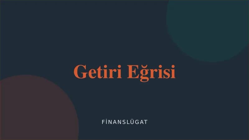 Getiri Eğrisi — Finanslügat kapak görseli