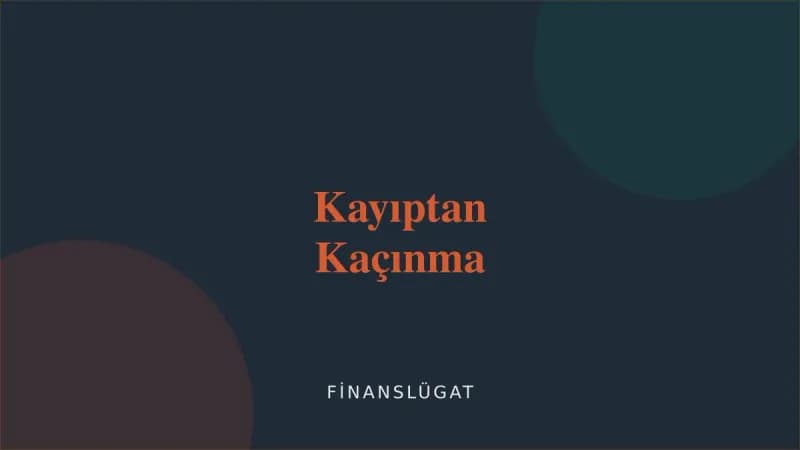 Kayıptan Kaçınma — Finanslügat kapak görseli