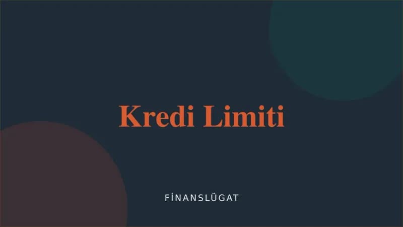 Kredi Limiti — Finanslügat kapak görseli
