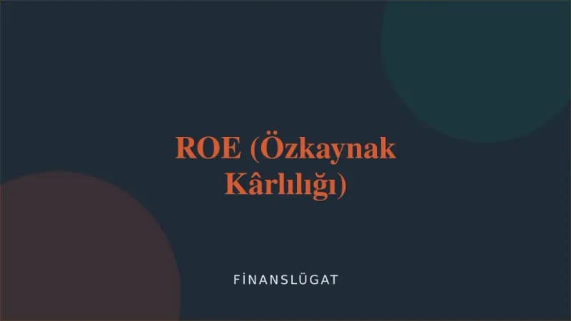 ROE (Özkaynak Kârlılığı) — Finanslügat kapak görseli