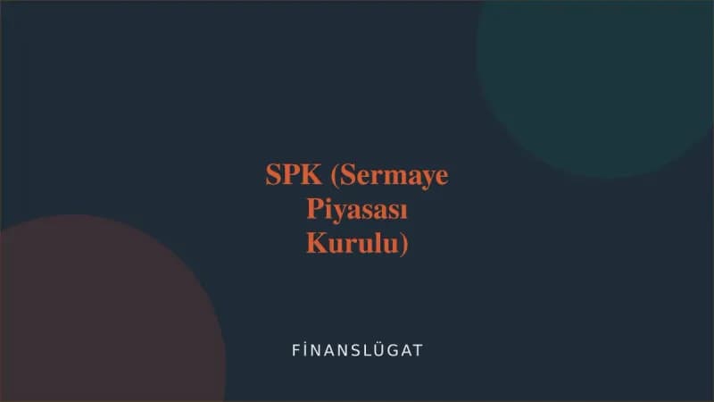 SPK (Sermaye Piyasası Kurulu) — Finanslügat kapak görseli