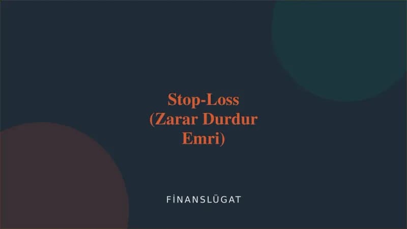 Stop-Loss (Zarar Durdur Emri) — Finanslügat kapak görseli