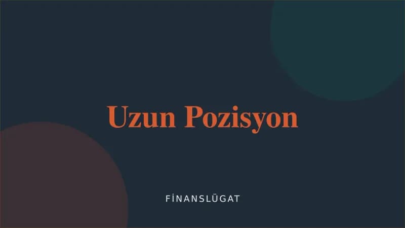 Uzun Pozisyon — Finanslügat kapak görseli