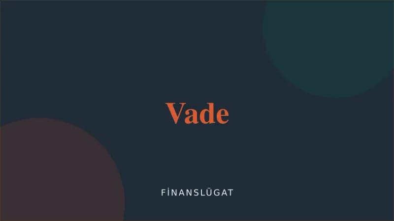 Vade — Finanslügat kapak görseli