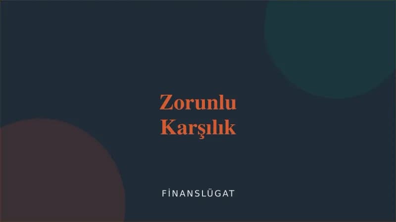 Zorunlu Karşılık — Finanslügat kapak görseli